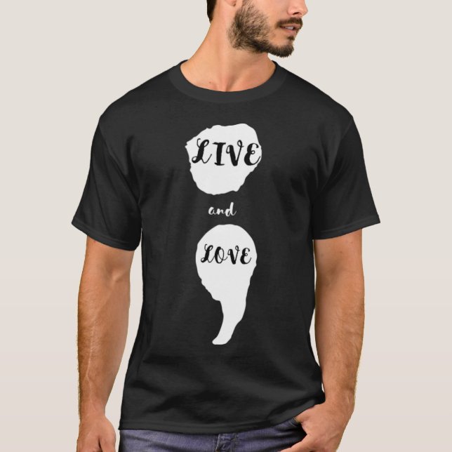 Semicolon Live and Liebe Suizidbewusstsein für Men T-Shirt (Vorderseite)