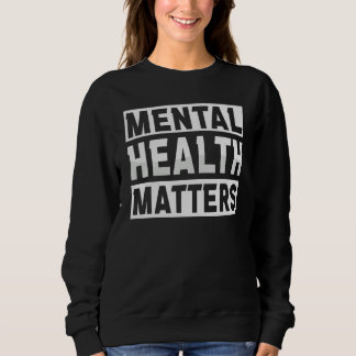 Semicolon Mental Health Awareness celerrate neurod Sweatshirt