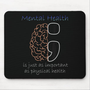 Semicolon Mental Health Awareness Mental Health Nu Mousepad