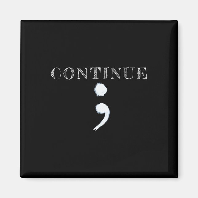 Semicolon Mental Health Awareness Suicide Preventi Magnet (Vorne)