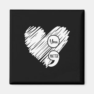 Semicolon Suicide Pre-Healthy Week Magnet