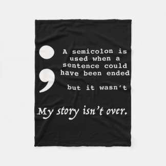 Semicolon Suicide Prevention Awareness Fleecedecke