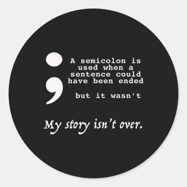 Semicolon Suicide Prevention Awareness Runder Aufkleber (Vorderseite)