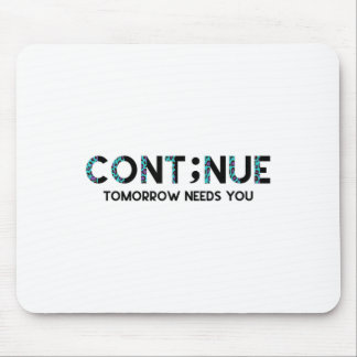Semicolon Suicide Prevention Awareness Tomorrow Ne Mousepad