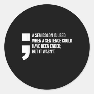 Semicolon Support Runder Aufkleber