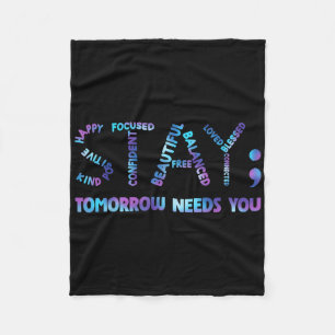 Semicolon Tomorrow mit U Suicide Prevention bleibe Fleecedecke