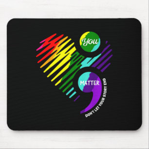 Semikolon-Psychische-Gesundheit-Bewusstsein-Shirt Mousepad