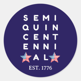 Semiquincentennial 250th American Independence Runder Aufkleber