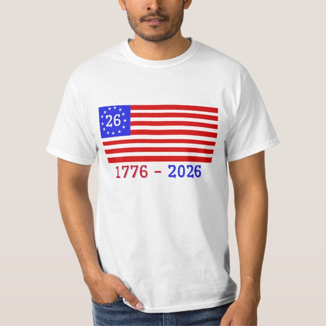 SEMIQUINZENTENNIAL: 1776 - 2026 T-Shirt (Vorderseite)
