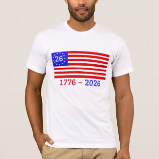 SEMIQUINZENTENNIAL: 1776 - 2026 T-Shirt