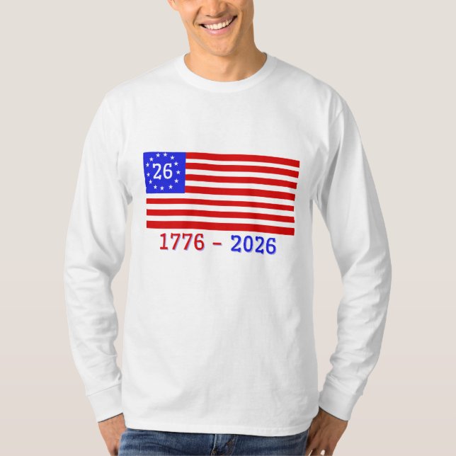 SEMIQUINZENTENNIAL: 1776 - 2026 T-Shirt (Vorderseite)