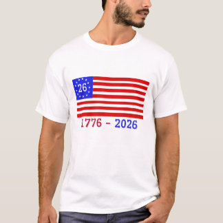 SEMIQUINZENTENNIAL: 1776 - 2026 T-Shirt