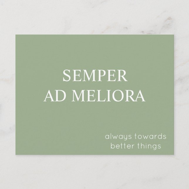 Semper Ad Meliora Latin Quote Sage Green Postkarte (Vorderseite)