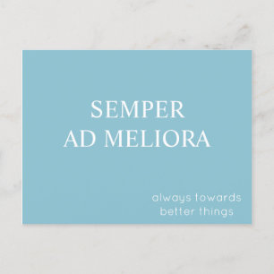 Semper Ad Meliora Latin Quote Türkis Postkarte