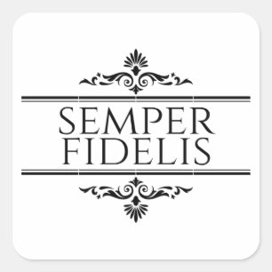 Semper Fidelis Quadratischer Aufkleber