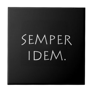 Semper Idem Fliese