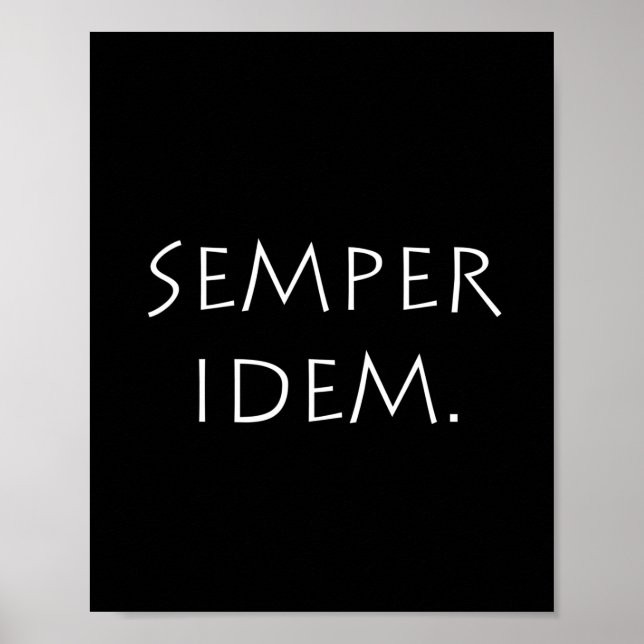Semper Idem Poster (Vorne)