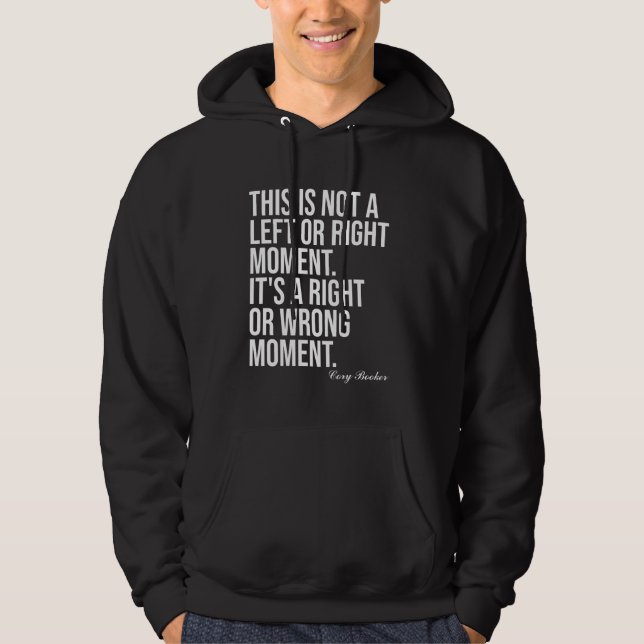 Senator Cory Booker Dies ist nicht Verlassen oder  Hoodie (Vorderseite)