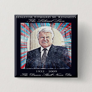 Senator Edward Kennedy Commemorative Button
