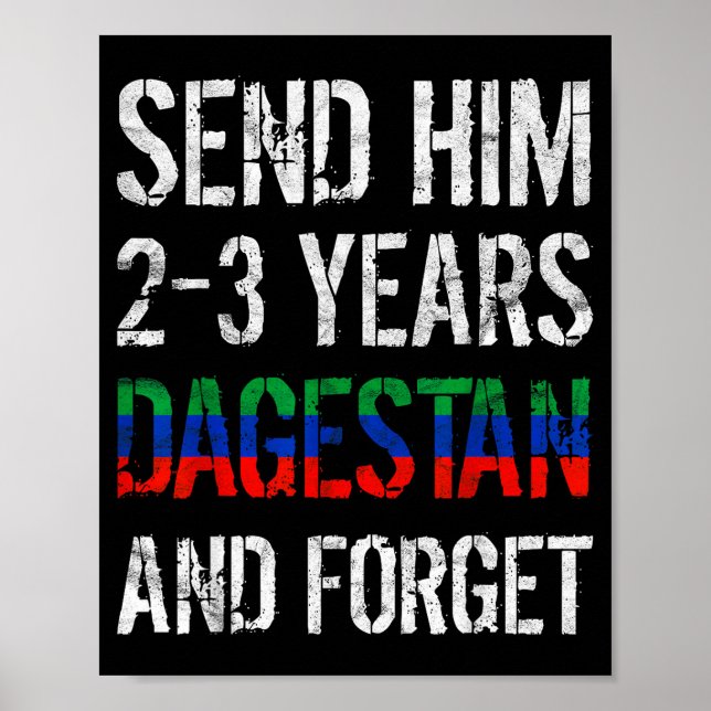 Send Him 2-3 Years To Dagestan And Forget Mma Wres Poster (Vorne)