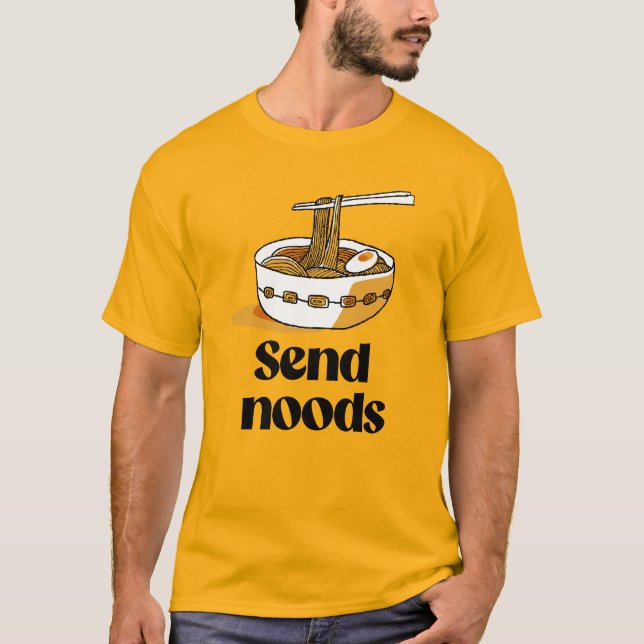 Send Noods T-Shirt (Vorderseite)