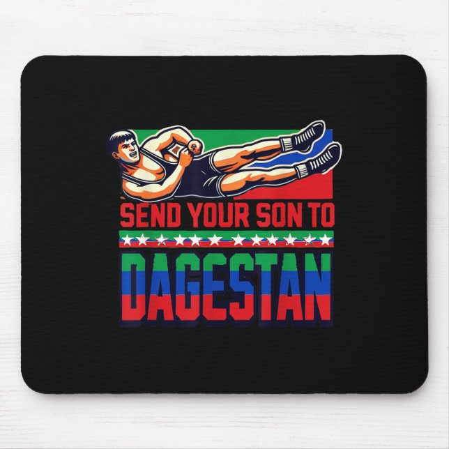 Send Your Son To Dagestan Wrestling Training Motiv Mousepad (Vorne)