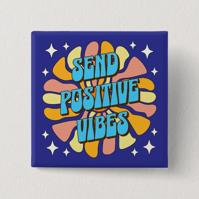 Sende positive Vibes Button (Vorderseite)