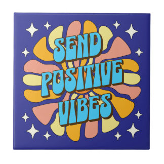 Sende positive Vibes Fliese