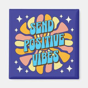 Sende positive Vibes Magnet