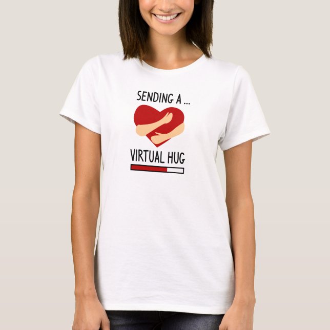 Senden eines Virtual Hug T-Shirt (Vorderseite)