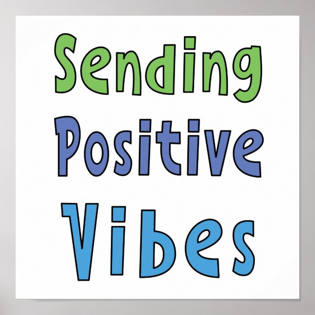 Senden positiver Vibes Poster (Vorne)