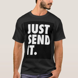 Senden Sie es einfach T-Shirt