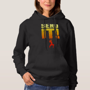 Senden Sie es Rock Climbing Climber Girl Hoodie