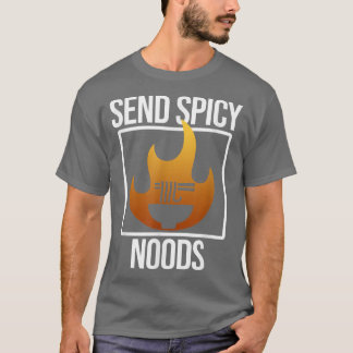 Senden Sie Spicy Noods Anime Kawaii Ramen Noodles T-Shirt