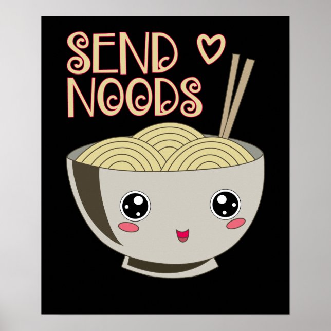 Senden von Noods Kawaii Ramen Bowl Miso Noodle Sou Poster (Vorne)