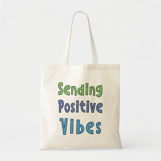 Senden von Positiv Vibes Tote Bag Tragetasche (Vorne)