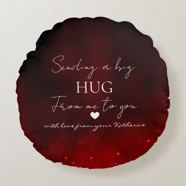 Sending a Big Hug – Personalized Love Message  Rundes Kissen (Vorderseite)