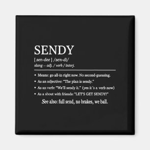 Sendy Meaning Funny Slang Outfit Lasse "Get Sendy Magnet