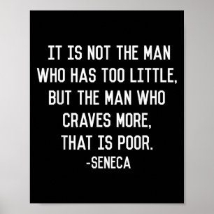 Seneca on Greed Stoic Philosophy Zitat Minimalisti Poster