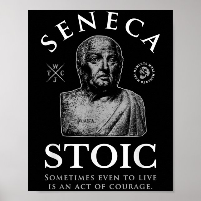 Seneca Zitat "Akt of Courage" Stoicismus Poster (Vorne)