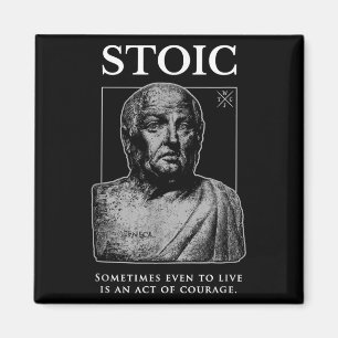 Seneca-Zitat zum "Mut-Akt" Magnet
