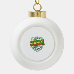Senegal Fußball 2026 Fußball Fett Land Typografie Keramik Kugel-Ornament