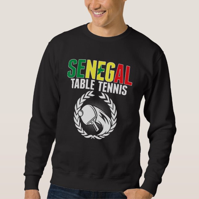 Senegal Table Tennis   Senegalese Ping Pong Suppor Sweatshirt (Vorderseite)