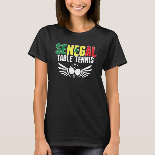Senegal Table Tennis   Support Senegalese Ping Pon T-Shirt (Vorderseite)