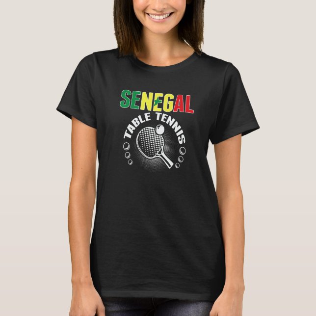 Senegal Table Tennis  Support Senegalese Ping Pong T-Shirt (Vorderseite)
