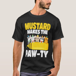 Senf macht die Pfoten-Party-Katze Senfliebhaber T-Shirt