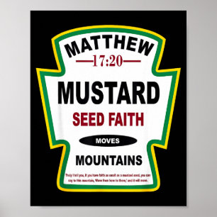 Senfkornglaube Matthäus 17_20 Christliches Gewürz Poster