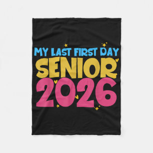 Senior 1st Day of School Mein letzter erster Tag 2 Fleecedecke