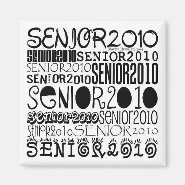 Senior 2010 - Square Magnet (Vorne)