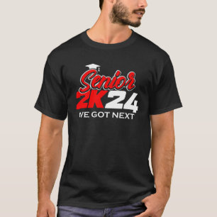 Senior 2024 Wir Got nächsten glücklichen letzten T T-Shirt